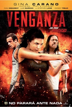 Venganza (In the Blood) (2014)