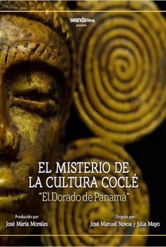 El misterio de la cultura coclé (2015)
