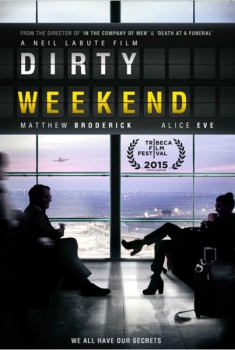 Dirty Weekend  (2015)
