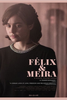 Félix & Meira  (2014)