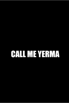 Call Me Yerma (2015)