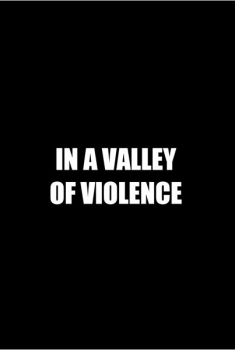 In a Valley of Violence (2015)