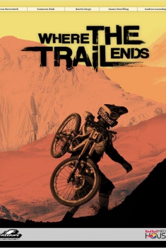 Héroes por naturaleza: Where the Trail Ends (2013)