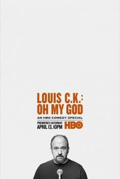 Louis C.K. : Oh my God (2013)