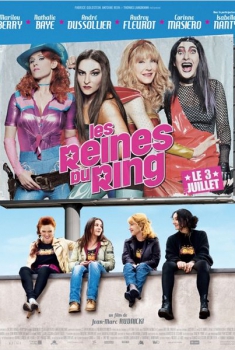 Les Reines du ring (2013)