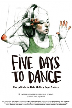 Cinco días para danzar  (2014)