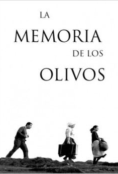 La memoria de los olivos (2013)
