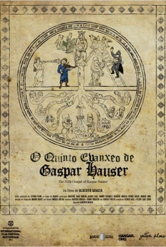 O quinto evanxeo de Gaspar Hauser (2013)