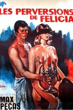Las mil y una perversiones de Felicia (1975)