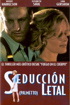 Seducción letal (Palmetto)  (1998)