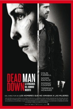 Dead Man Down (La venganza del hombre muerto) (2013)