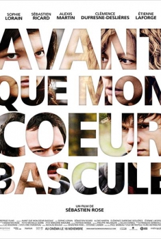 Avant que mon coeur bascule (2012)