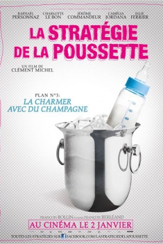 La Stratégie de la poussette  (2011)