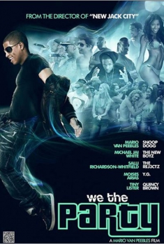 We the Party (2012)
