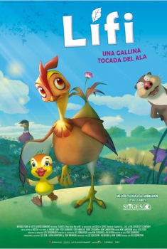 Lifi (Una gallina tocada del ala)  (2011)