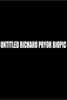 Untitled Richard Pryor Biopic (2016)