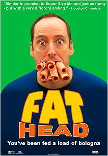 Fat Head  (2009)