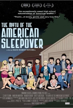 The Myth of the American Sleepover (2010)
