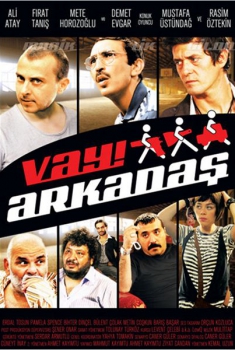 Vay Arkadaş - Manik, Tik, Dildo (2010)