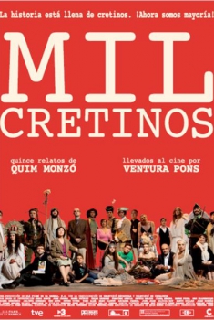 Mil cretinos (2010)