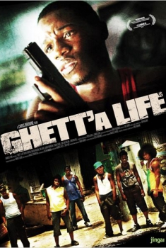 Ghett'a Life  (2011)