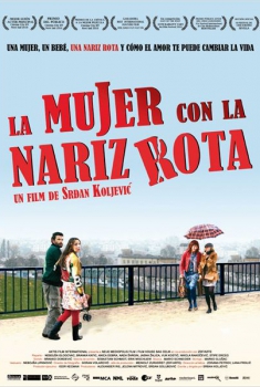 La mujer con la nariz rota (2010)