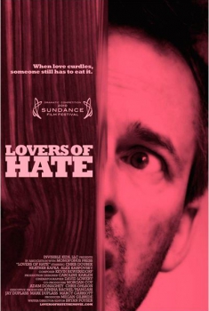 Lovers of Hate (2010)