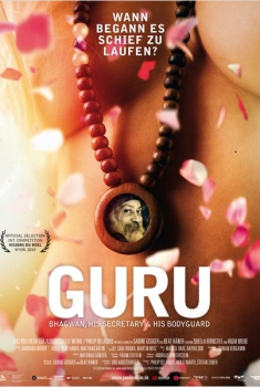 Guru - Bhagwan, His Secretary & His Bodyguard (2010)