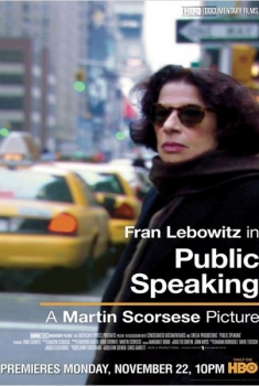 Public Speaking. Fran Lebowitz por Martin Scorsese (2010)