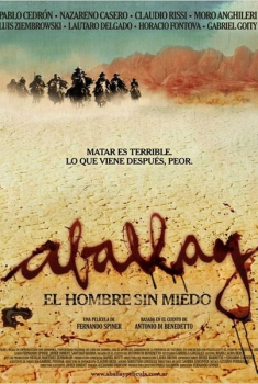 Aballay, el hombre sin miedo (2010)