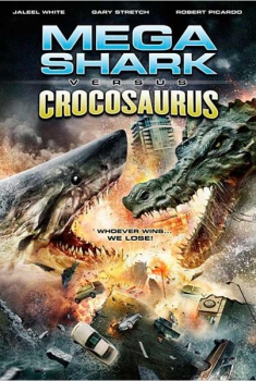 Megatiburón vs Crocosaurio (2010)