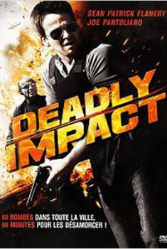 Deadly Impact (2010)