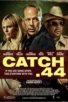 Catch .44 (2010)