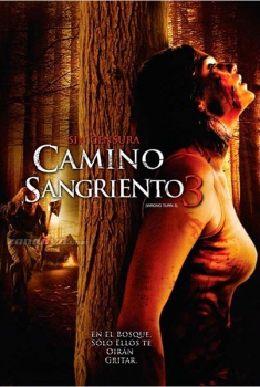 Camino sangriento 3  (2009)