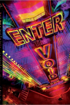 Enter the Void  (2009)