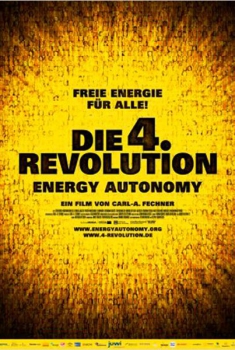 Die 4. Revolution - Energy Autonomy  (2009)