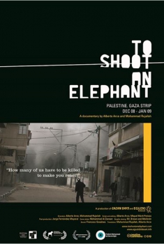 To Shoot an Elephant  (2009)