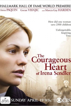 The Courageous Heart of Irena Sendler  (2009)