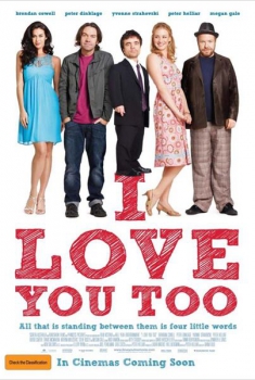 I Love You Too  (2009)