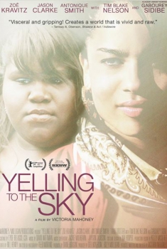 Yelling To The Sky (2011)