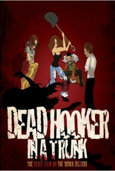 Dead Hooker in a Trunk  (2009)