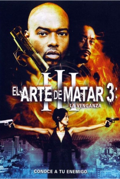 El arte de la guerra 3: La venganza  (2009)
