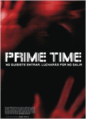 Prime Time  (2008)