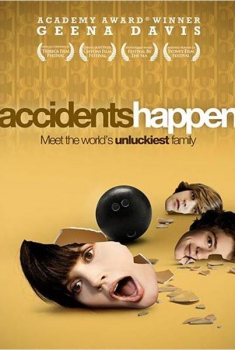 Accidents Happen  (2009)