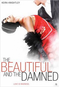 The Beautiful and the Damned  (2009)