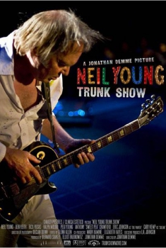 Neil Young Trunk Show: Scenes from a Concert  (2009)