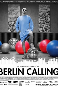 Berlin Calling  (2008)
