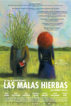 Las malas hierbas  (2008)