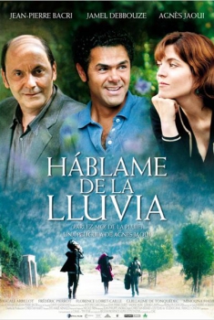 Háblame de la lluvia  (2008)