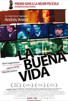La buena vida  (2008)